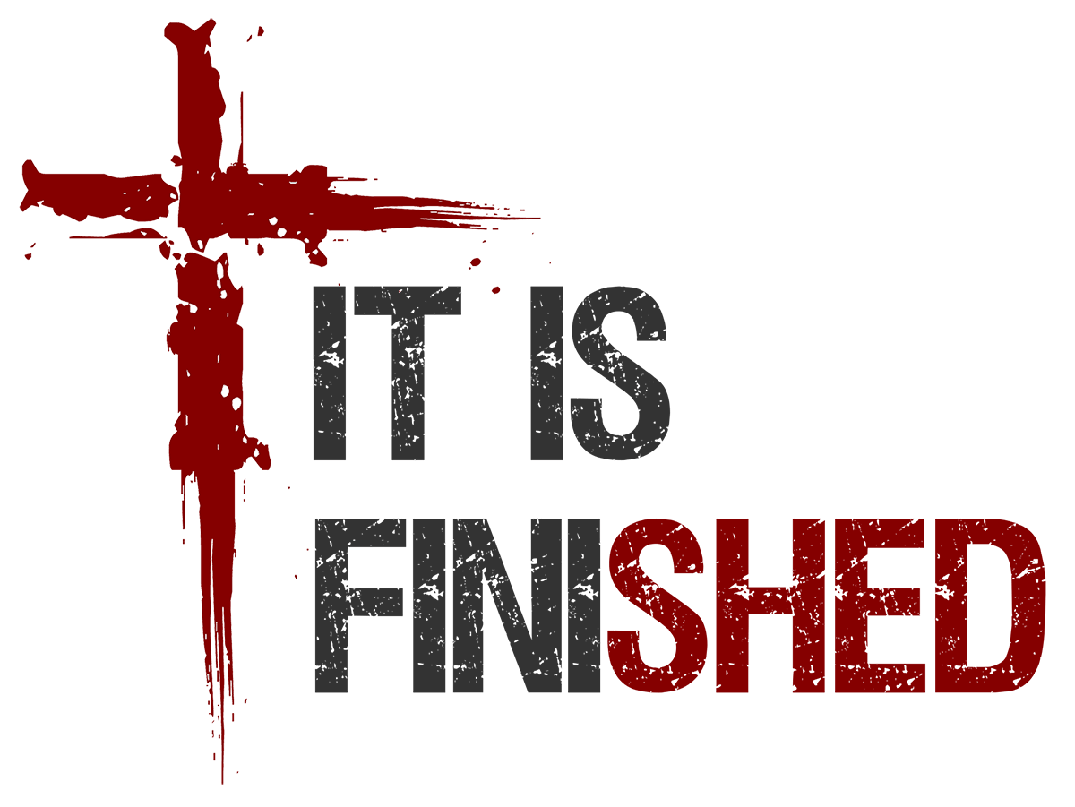 It Is Finished